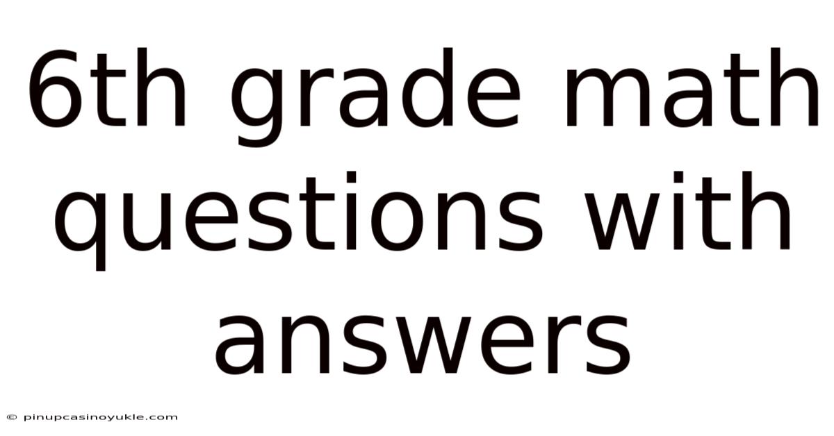6th Grade Math Questions With Answers