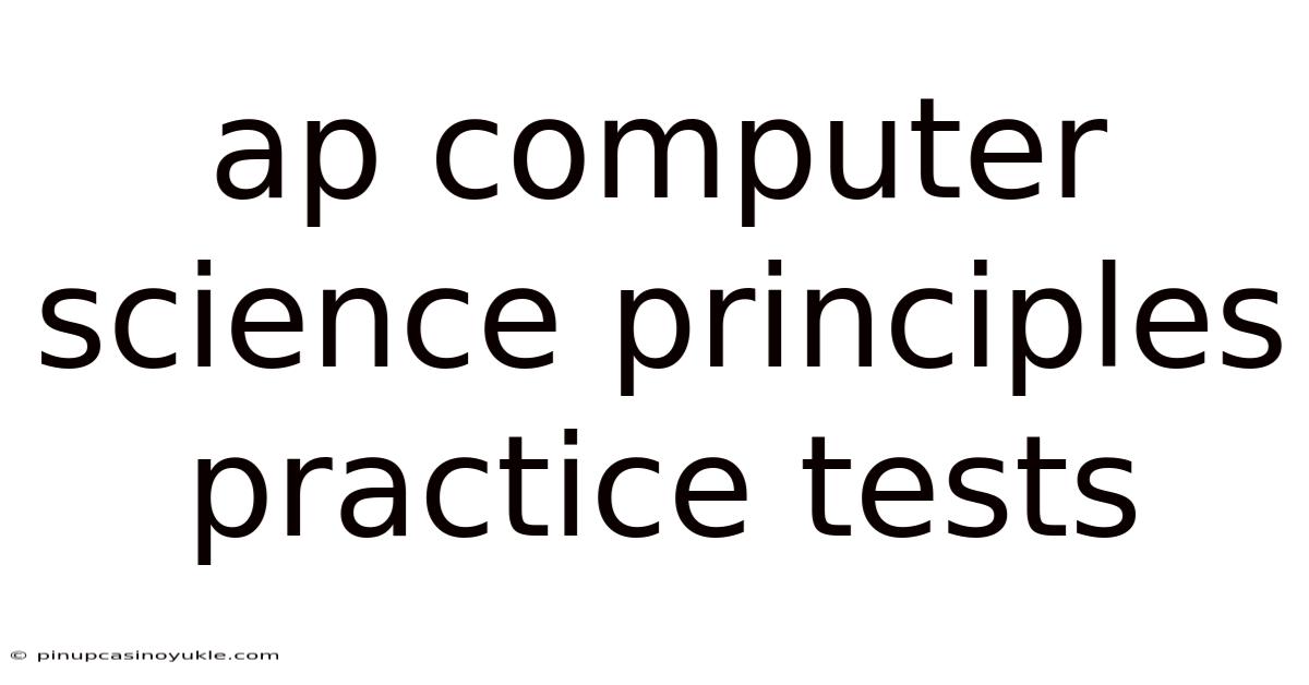 Ap Computer Science Principles Practice Tests