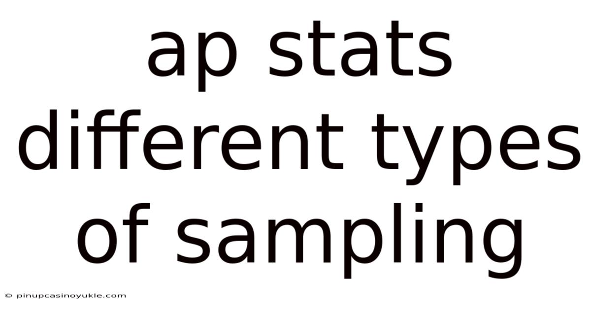 Ap Stats Different Types Of Sampling
