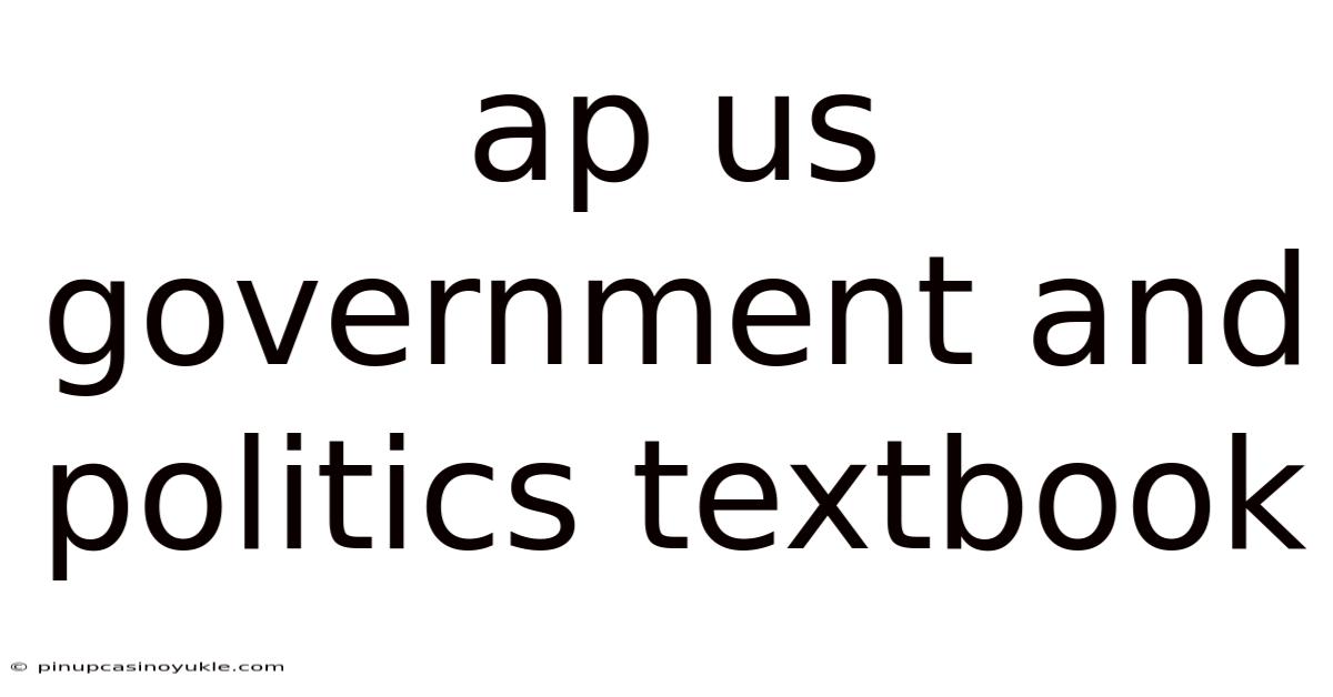 Ap Us Government And Politics Textbook