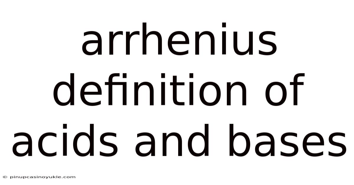 Arrhenius Definition Of Acids And Bases