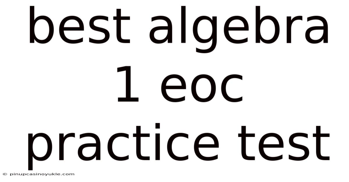 Best Algebra 1 Eoc Practice Test