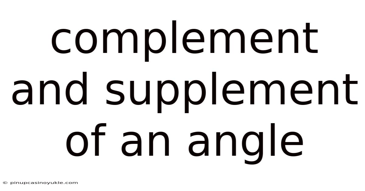 Complement And Supplement Of An Angle
