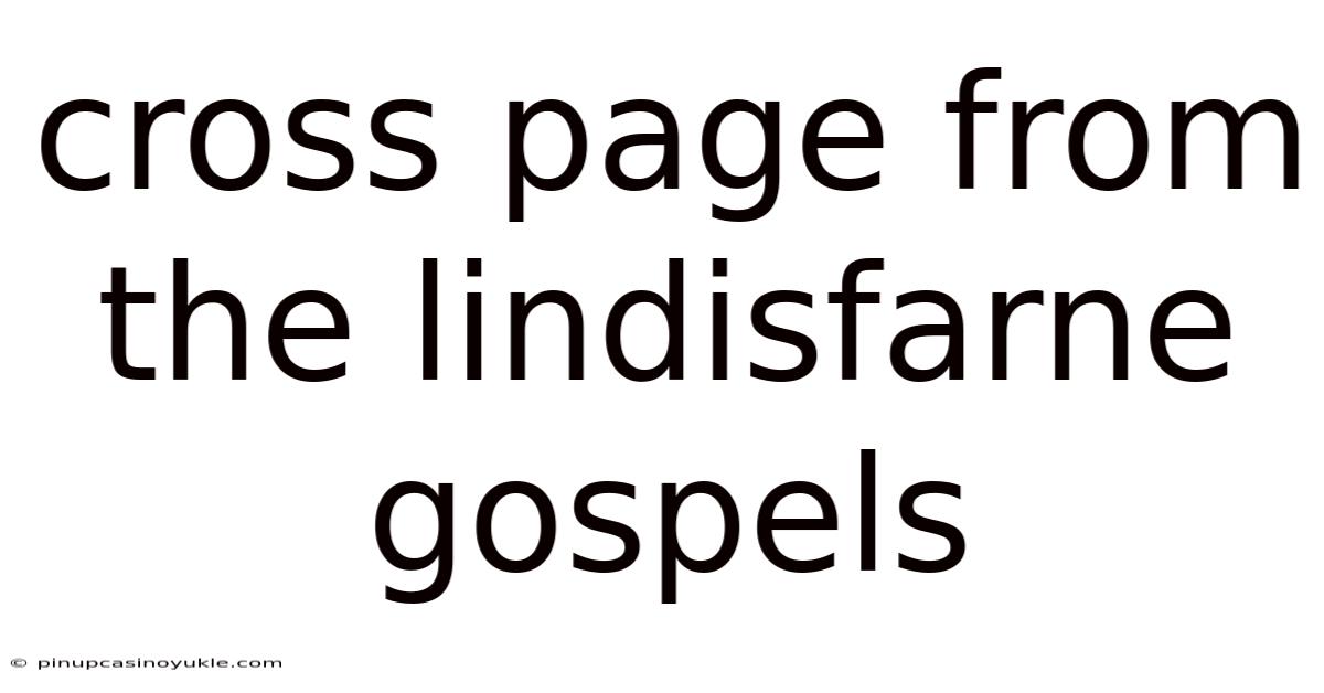 Cross Page From The Lindisfarne Gospels