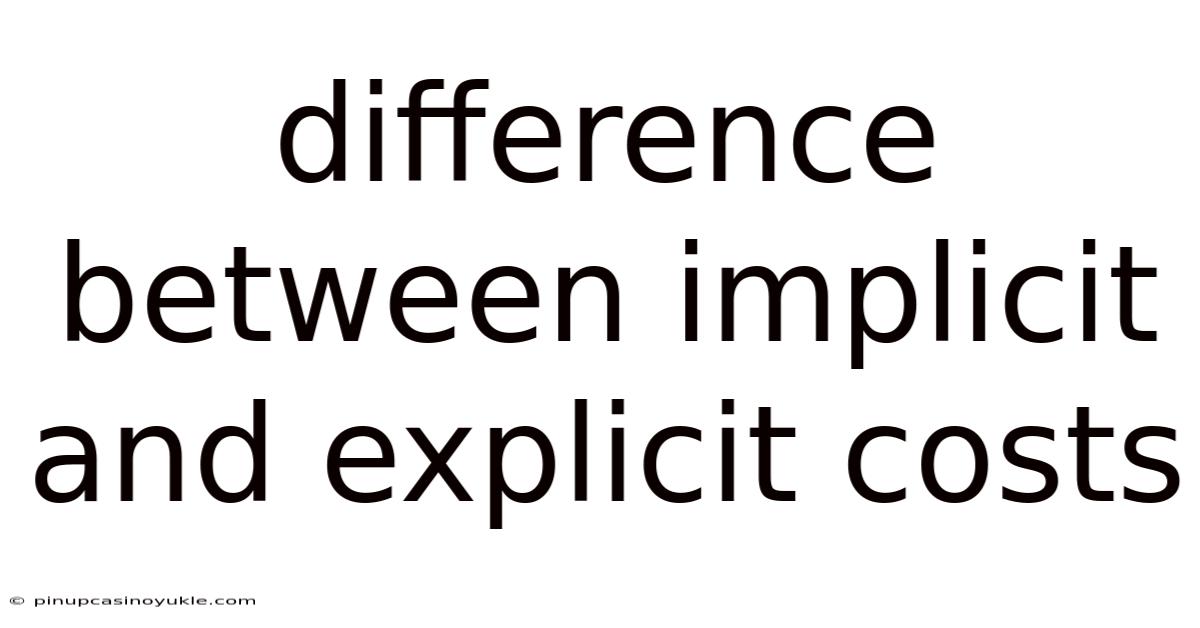 Difference Between Implicit And Explicit Costs