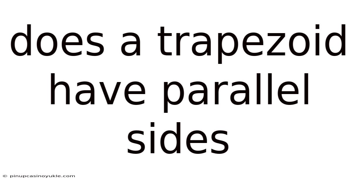 Does A Trapezoid Have Parallel Sides