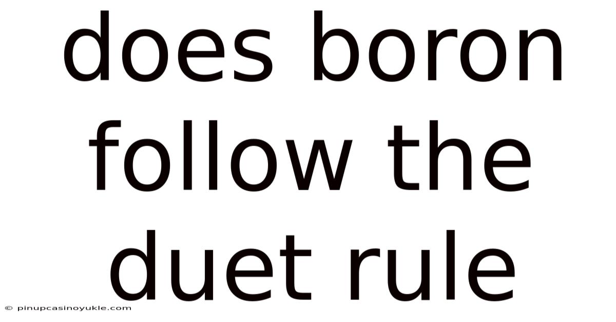 Does Boron Follow The Duet Rule