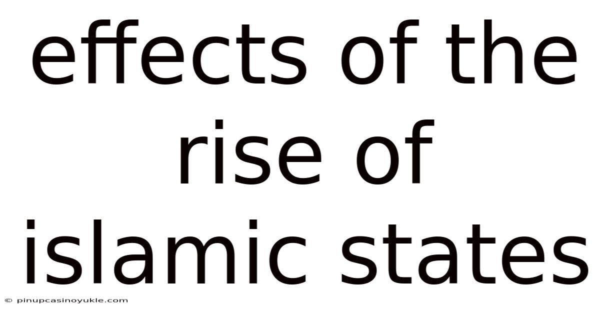 Effects Of The Rise Of Islamic States