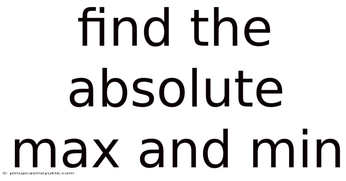 Find The Absolute Max And Min