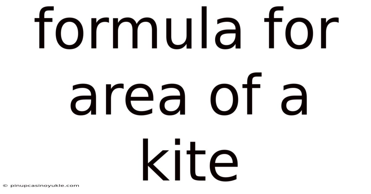 Formula For Area Of A Kite