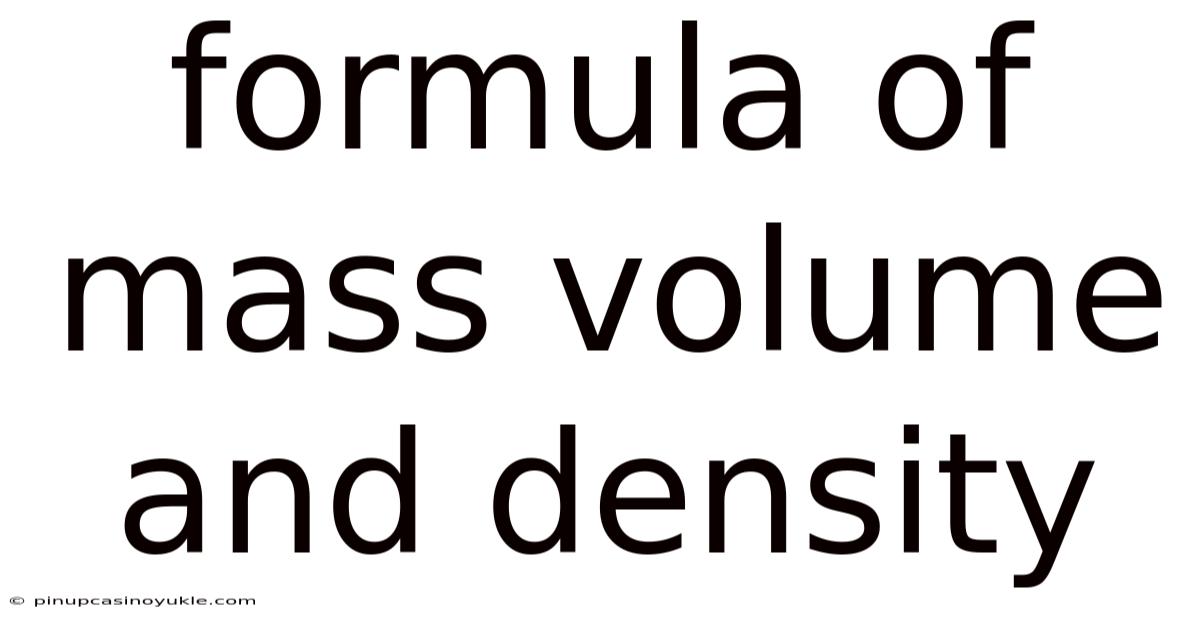 Formula Of Mass Volume And Density