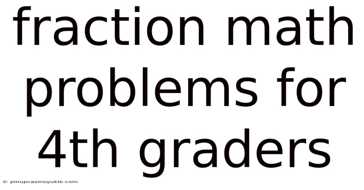 Fraction Math Problems For 4th Graders