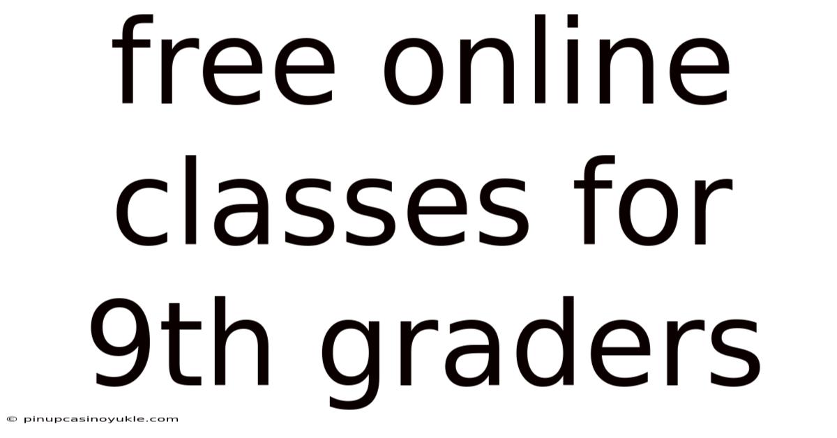 Free Online Classes For 9th Graders