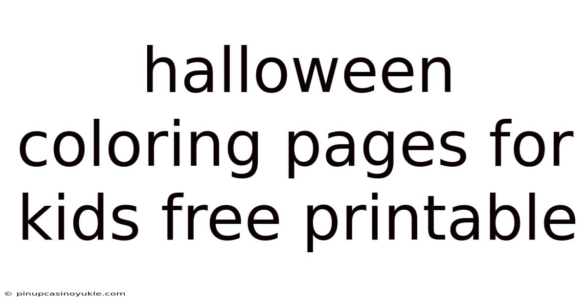 Halloween Coloring Pages For Kids Free Printable