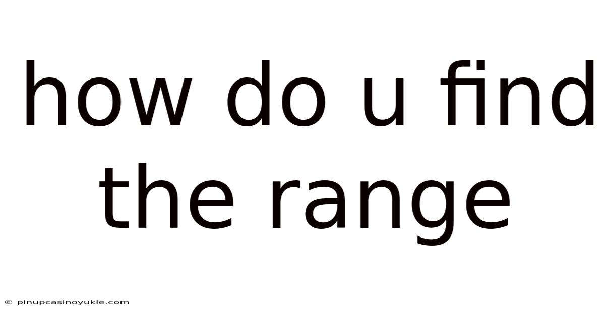 How Do U Find The Range