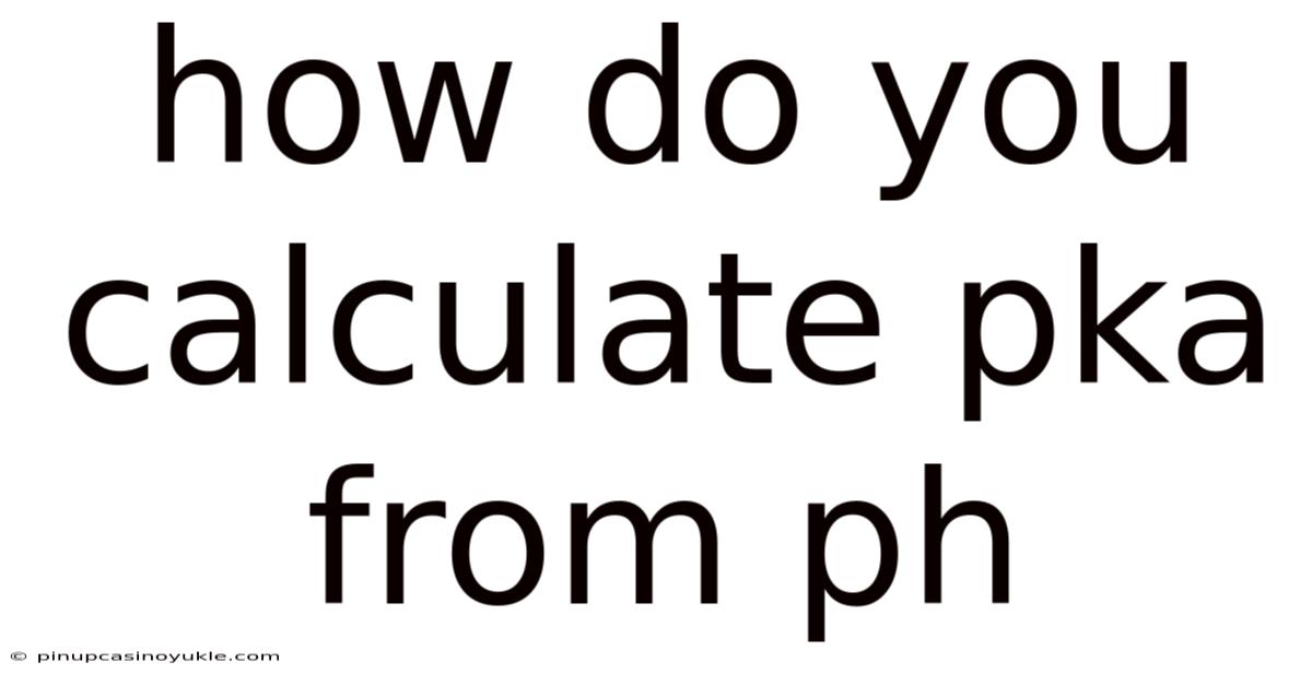 How Do You Calculate Pka From Ph
