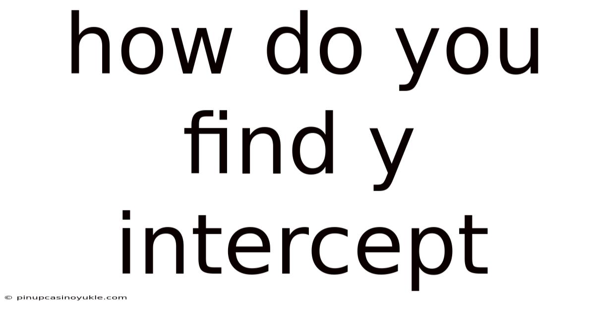 How Do You Find Y Intercept
