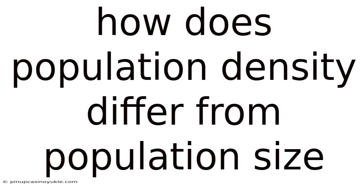 How Does Population Density Differ From Population Size