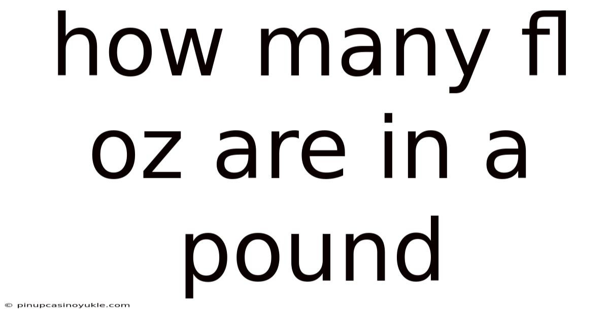 How Many Fl Oz Are In A Pound