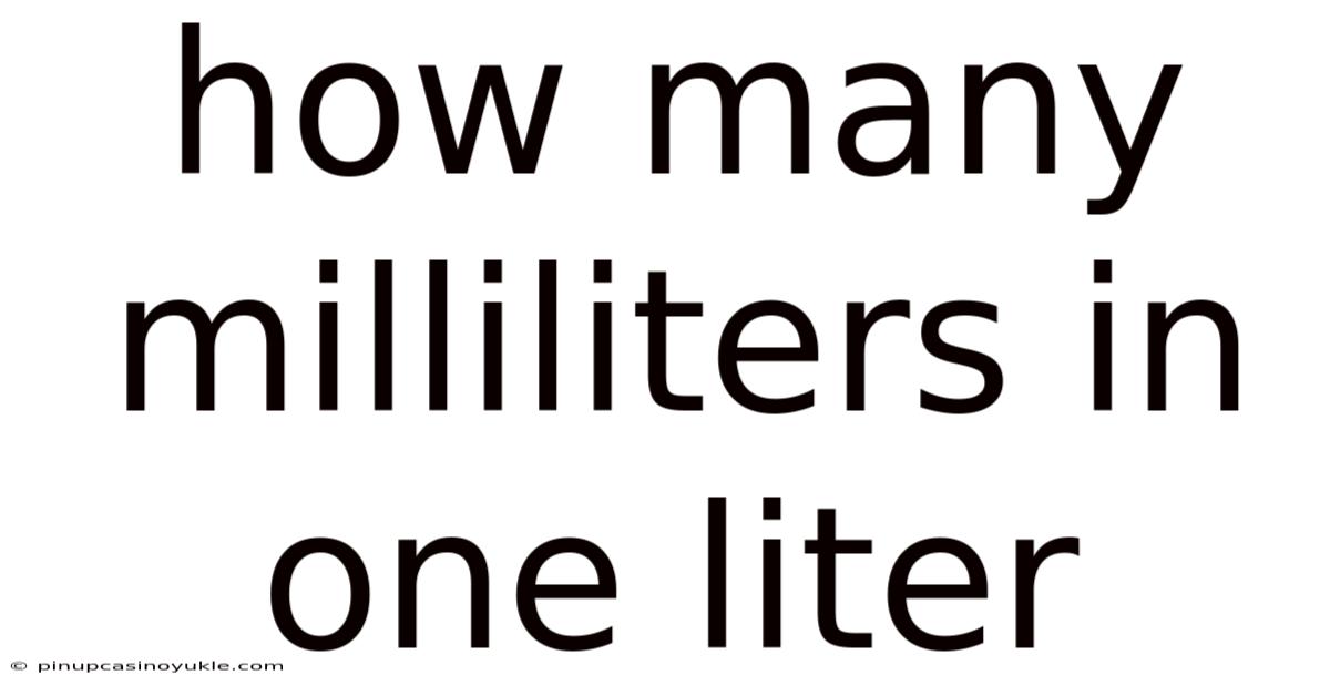 How Many Milliliters In One Liter