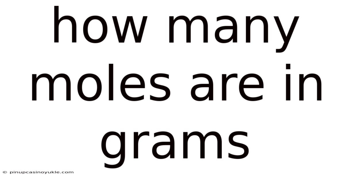 How Many Moles Are In Grams