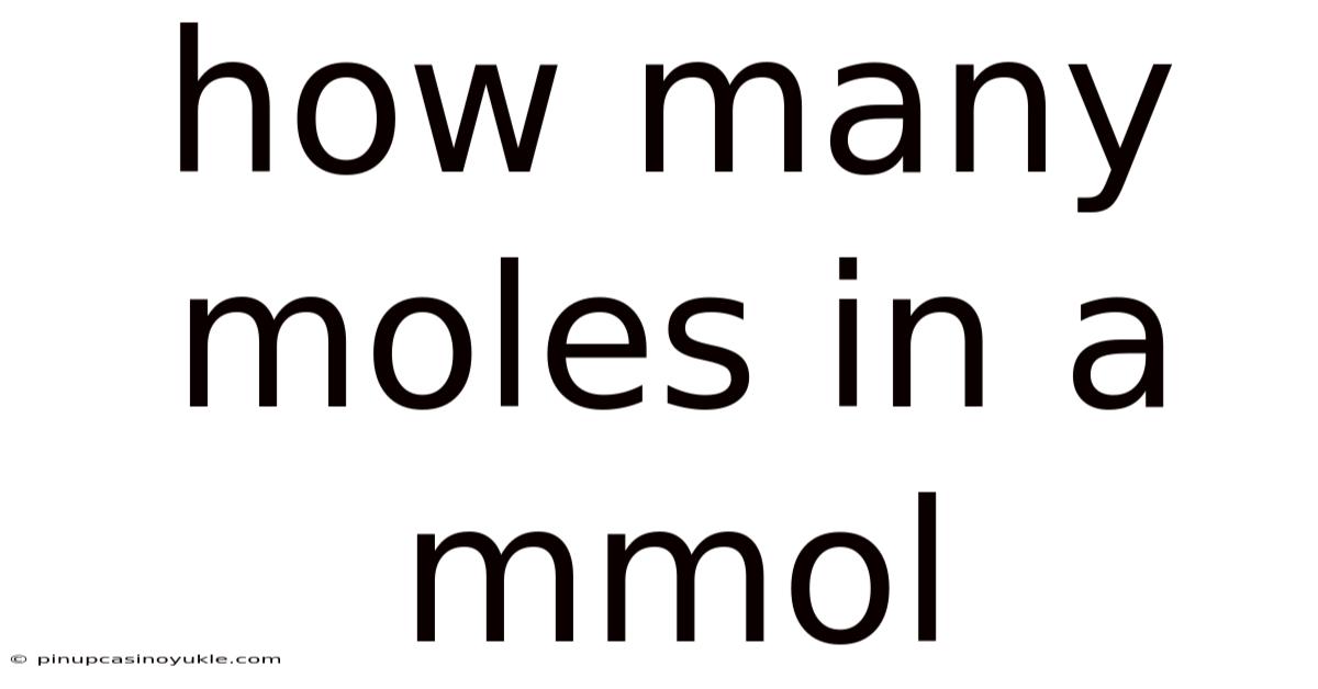 How Many Moles In A Mmol