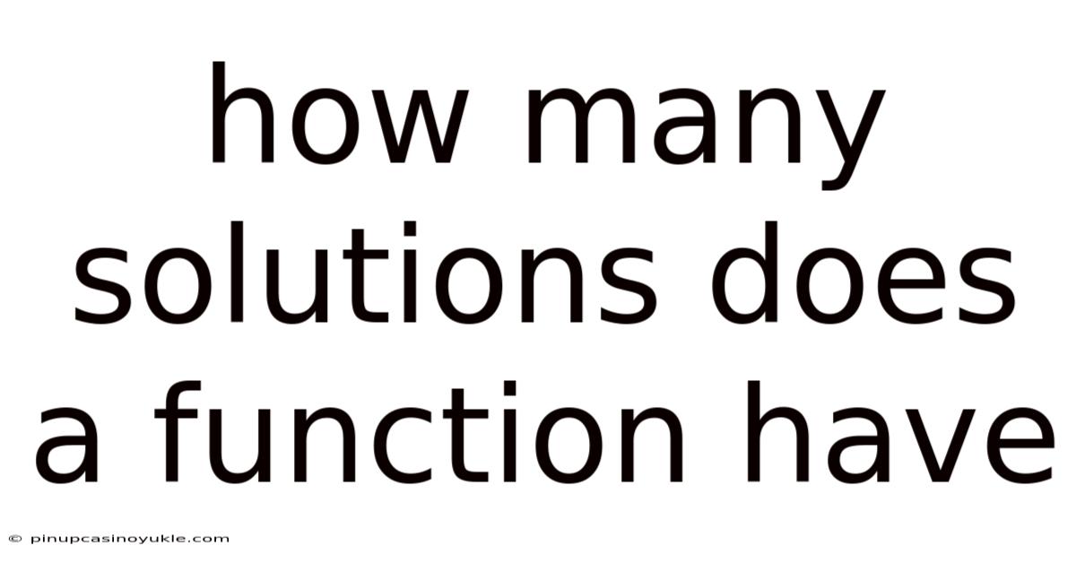 How Many Solutions Does A Function Have