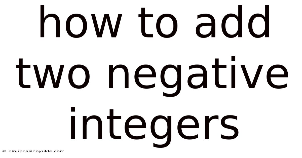 How To Add Two Negative Integers