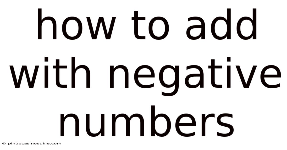 How To Add With Negative Numbers