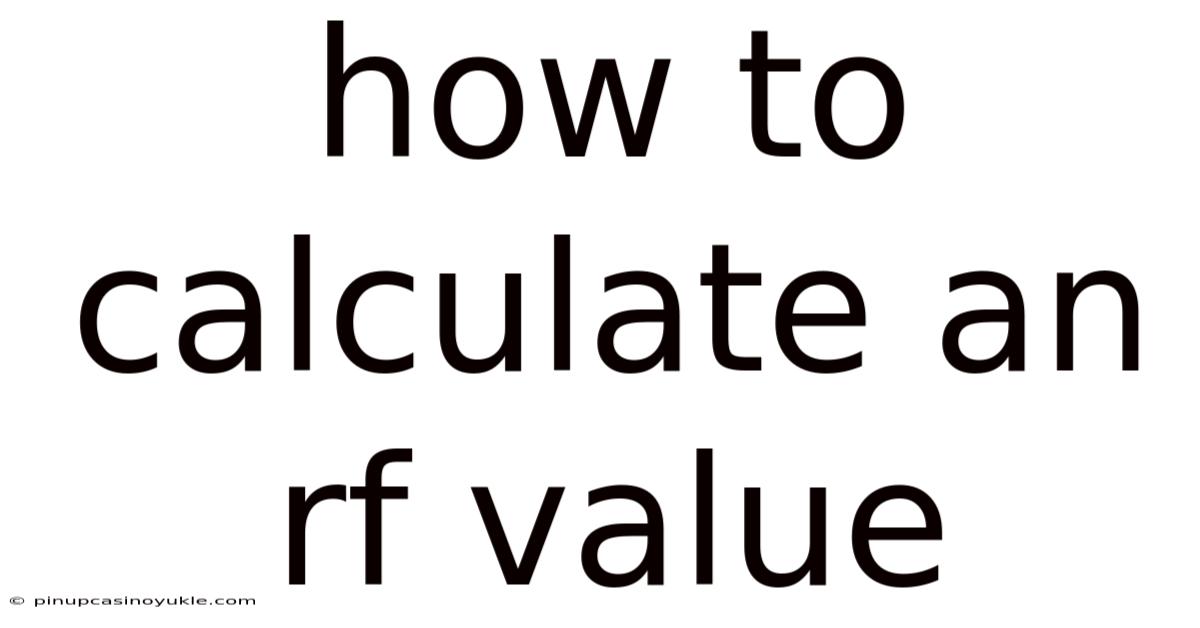 How To Calculate An Rf Value