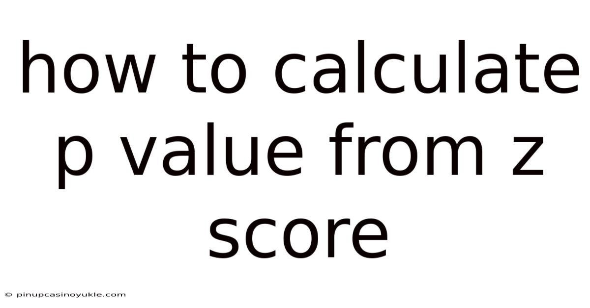 How To Calculate P Value From Z Score