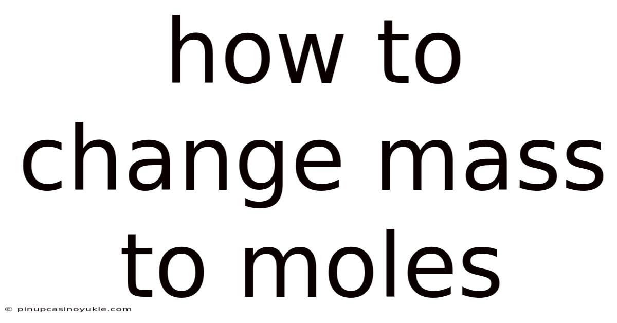 How To Change Mass To Moles