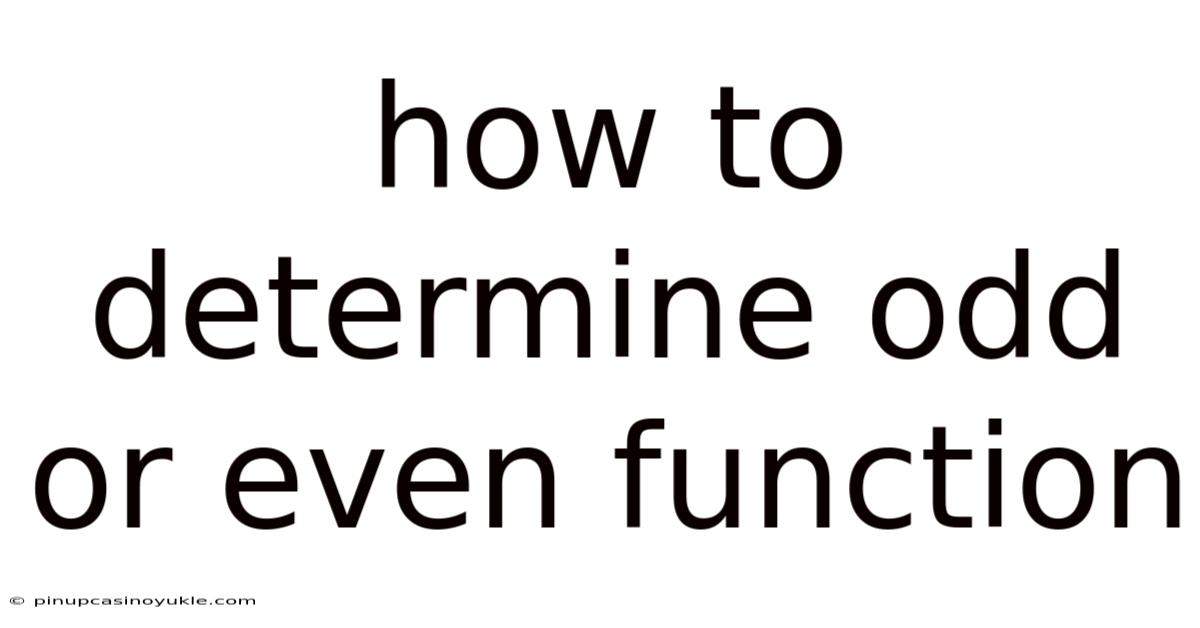 How To Determine Odd Or Even Function