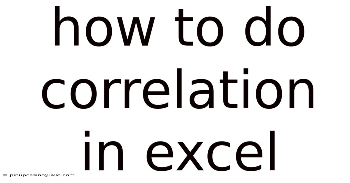 How To Do Correlation In Excel