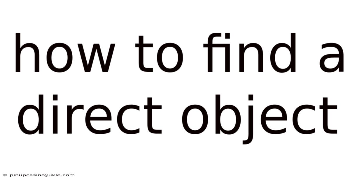 How To Find A Direct Object