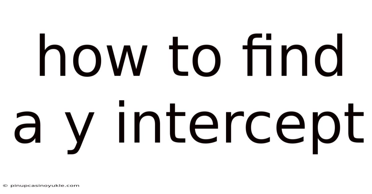 How To Find A Y Intercept