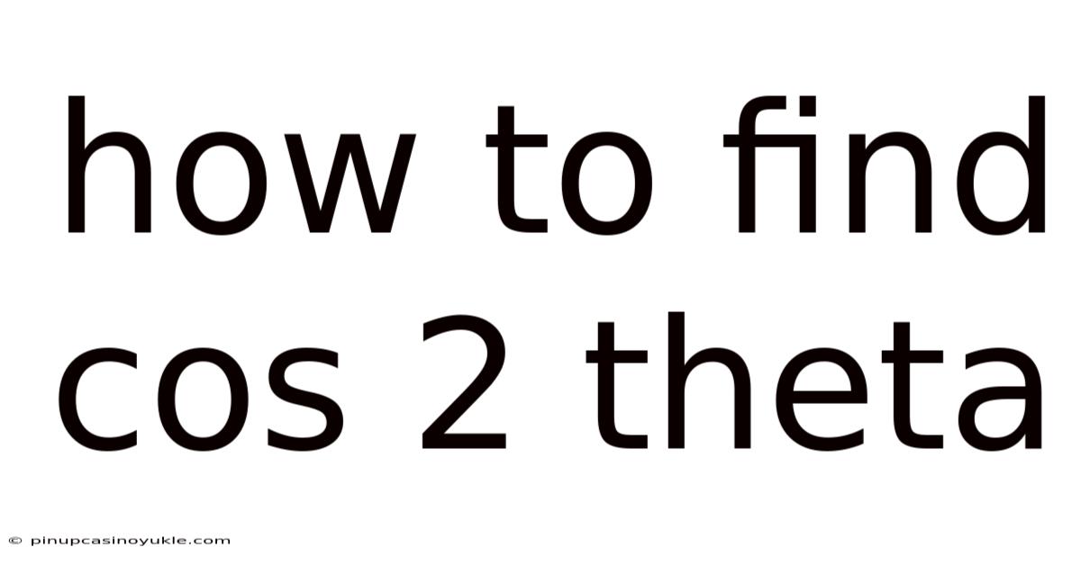 How To Find Cos 2 Theta