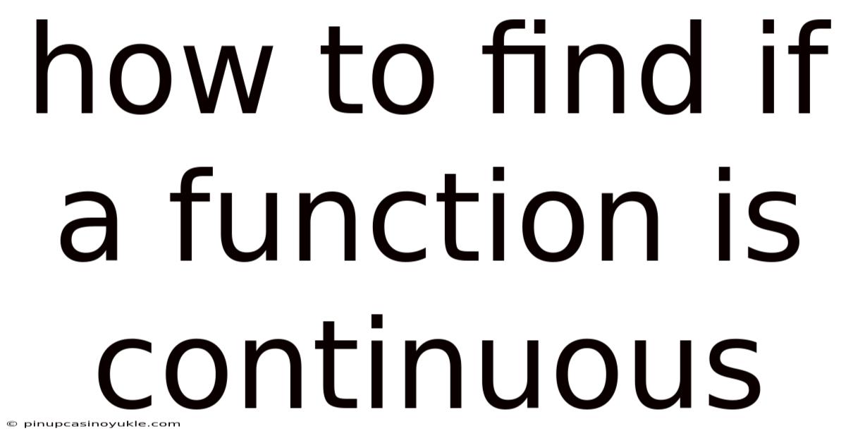 How To Find If A Function Is Continuous