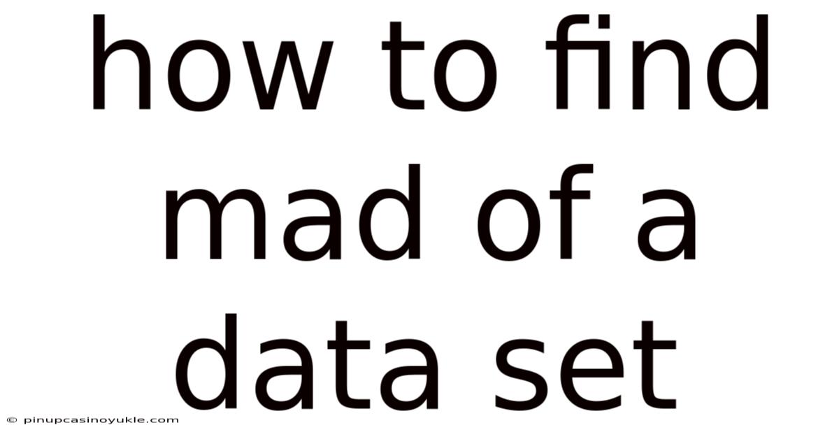 How To Find Mad Of A Data Set