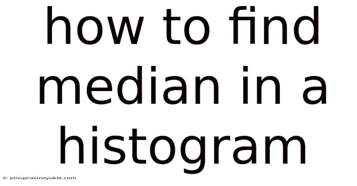 How To Find Median In A Histogram