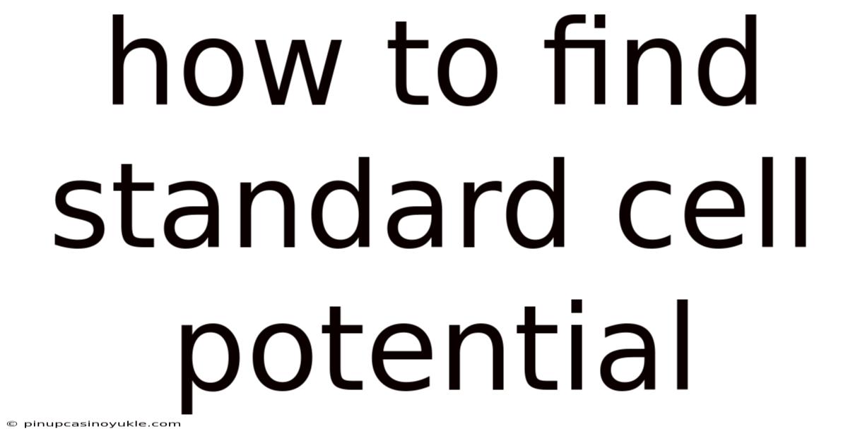 How To Find Standard Cell Potential