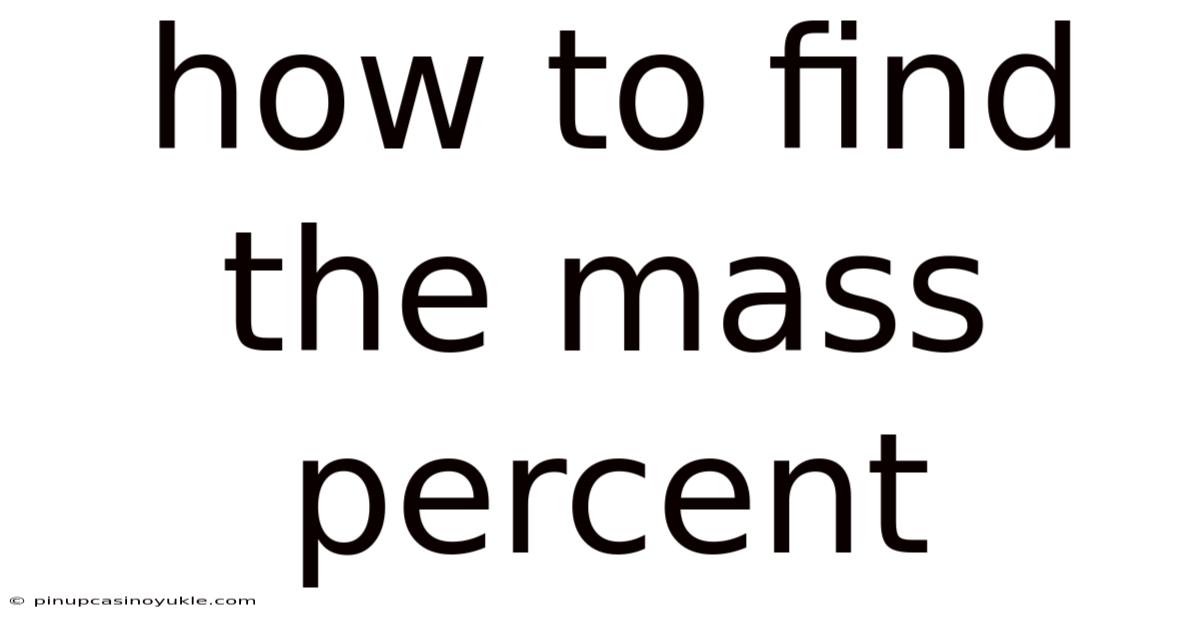 How To Find The Mass Percent