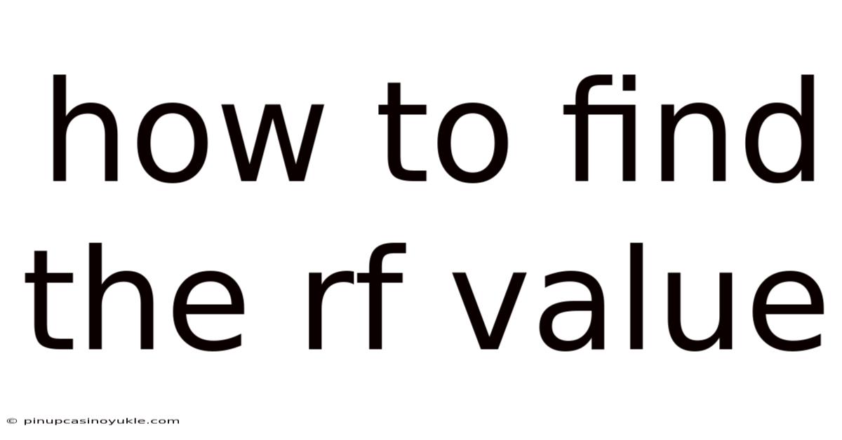 How To Find The Rf Value