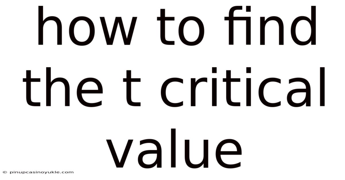 How To Find The T Critical Value