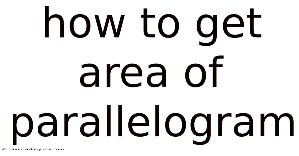 How To Get Area Of Parallelogram