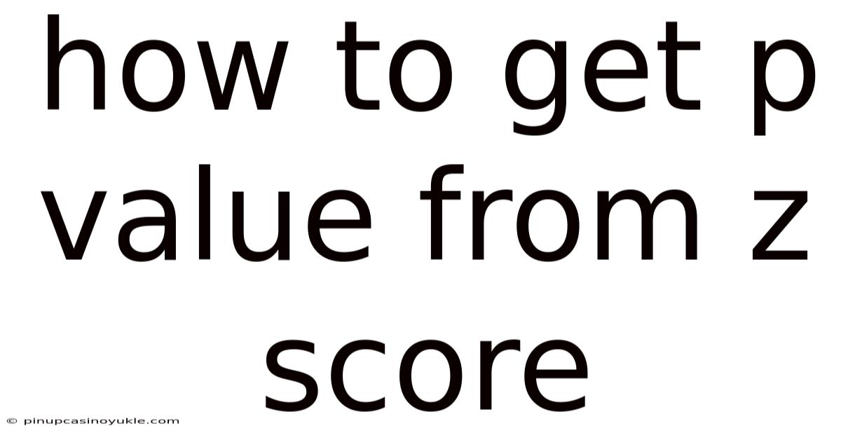 How To Get P Value From Z Score