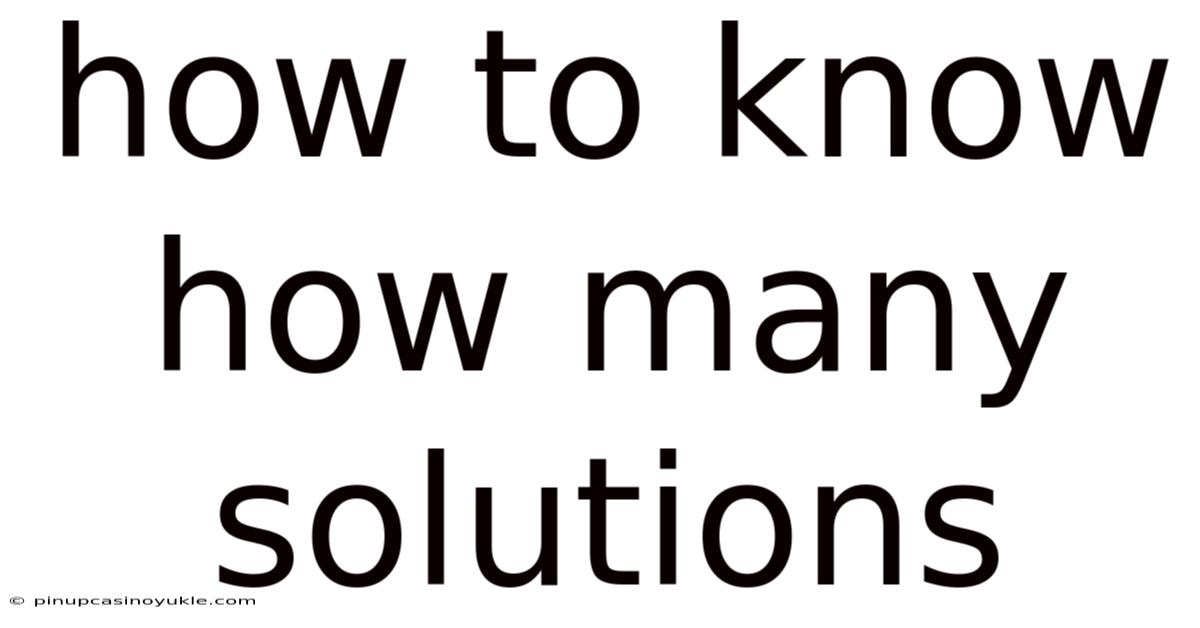 How To Know How Many Solutions