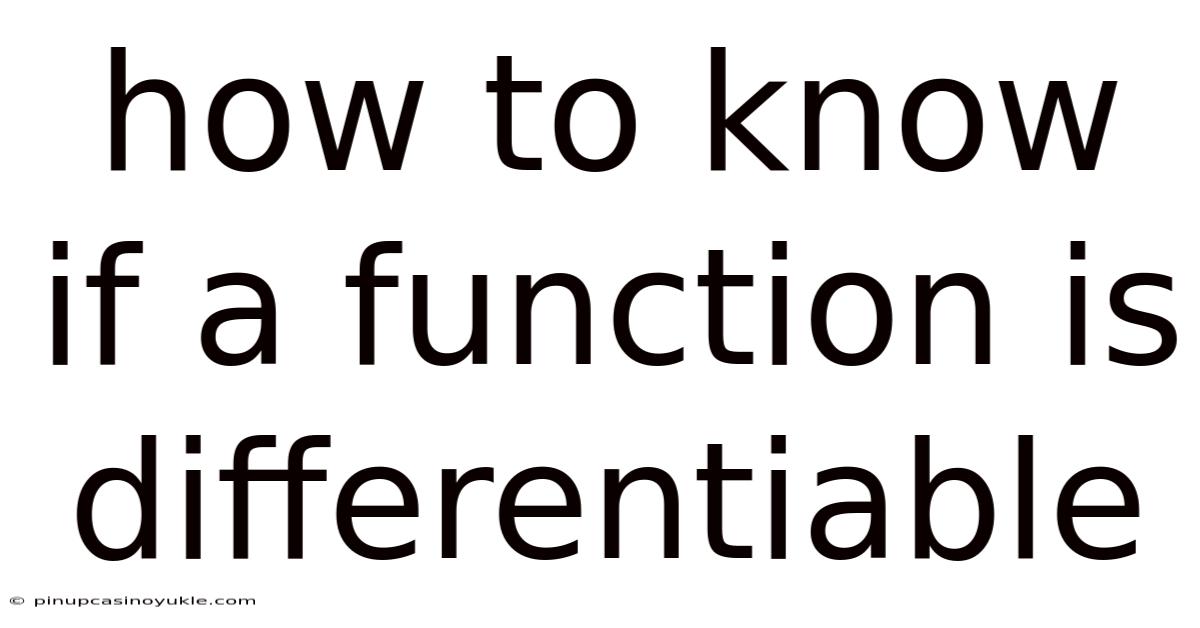 How To Know If A Function Is Differentiable
