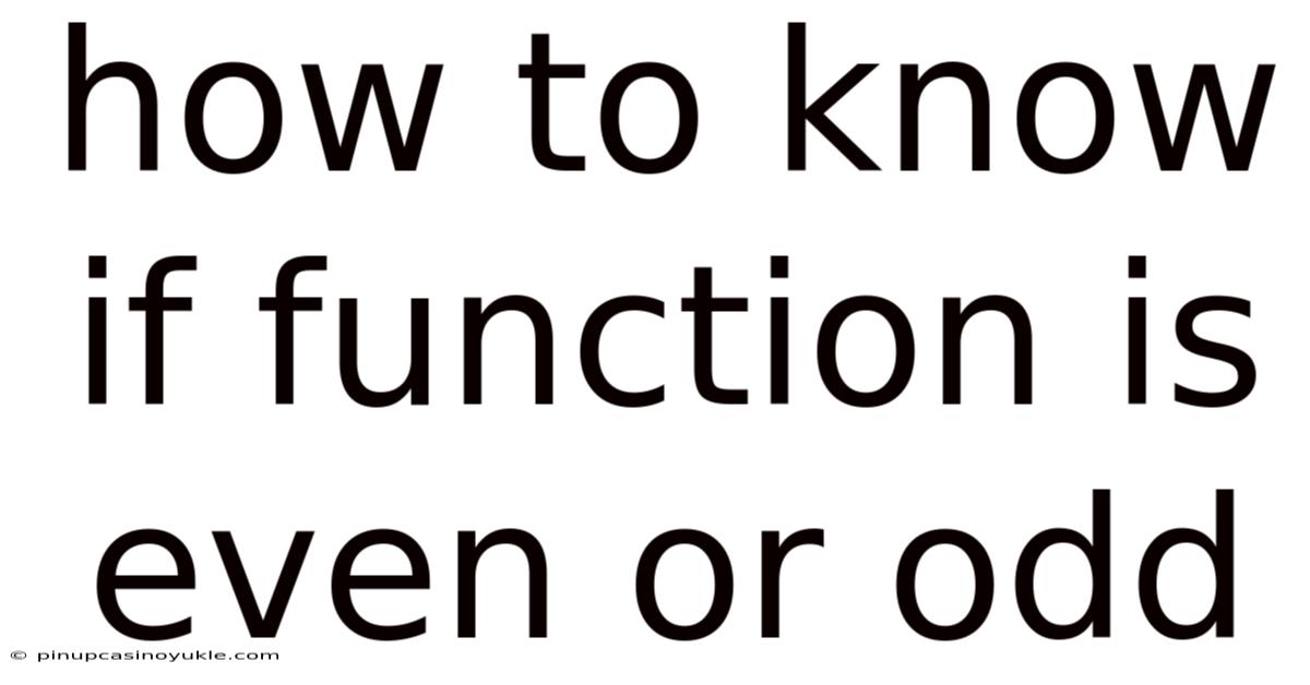 How To Know If Function Is Even Or Odd