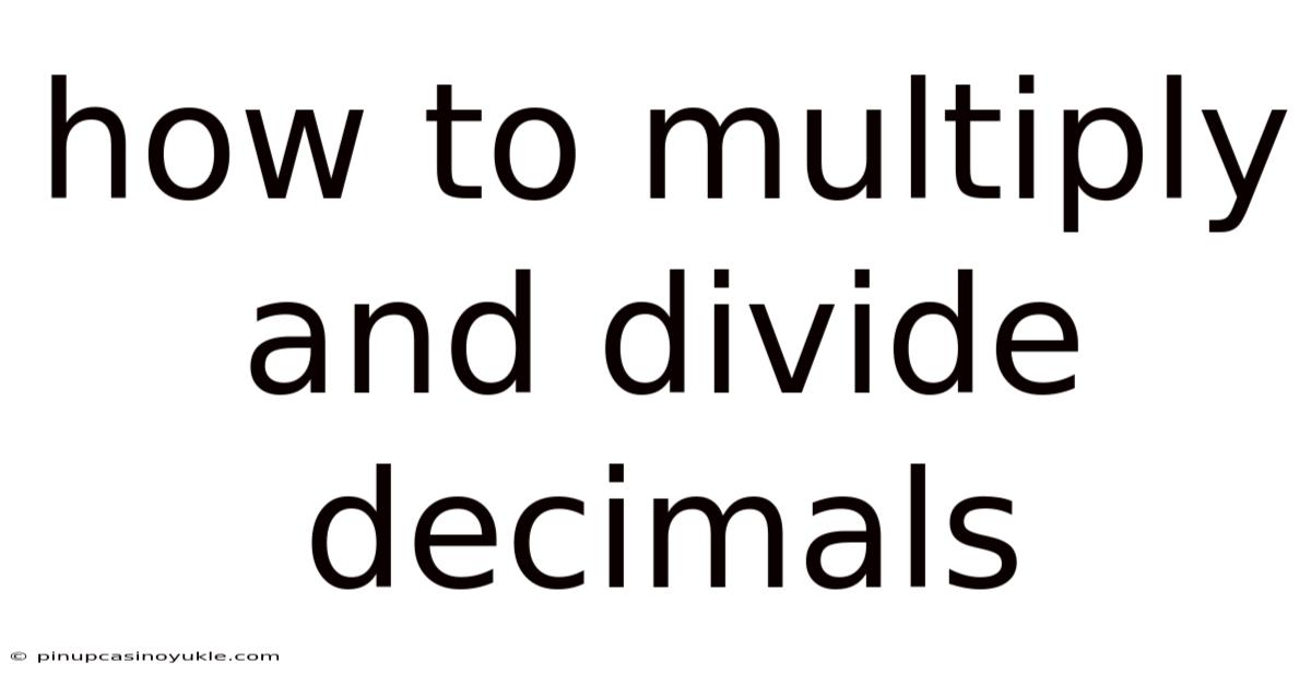 How To Multiply And Divide Decimals